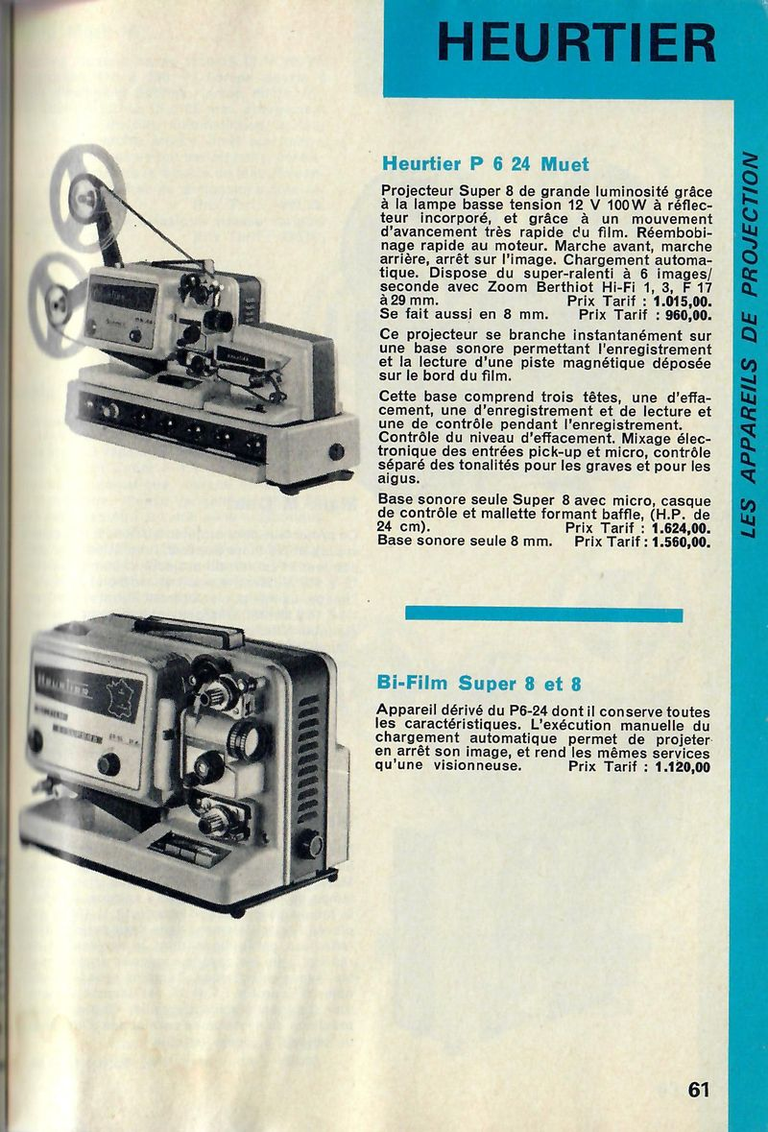 Heurtier projecteur P 6-24, P 6-24 Bi-Film 8 et Super 8 - 1968 - Cinéphotoguide