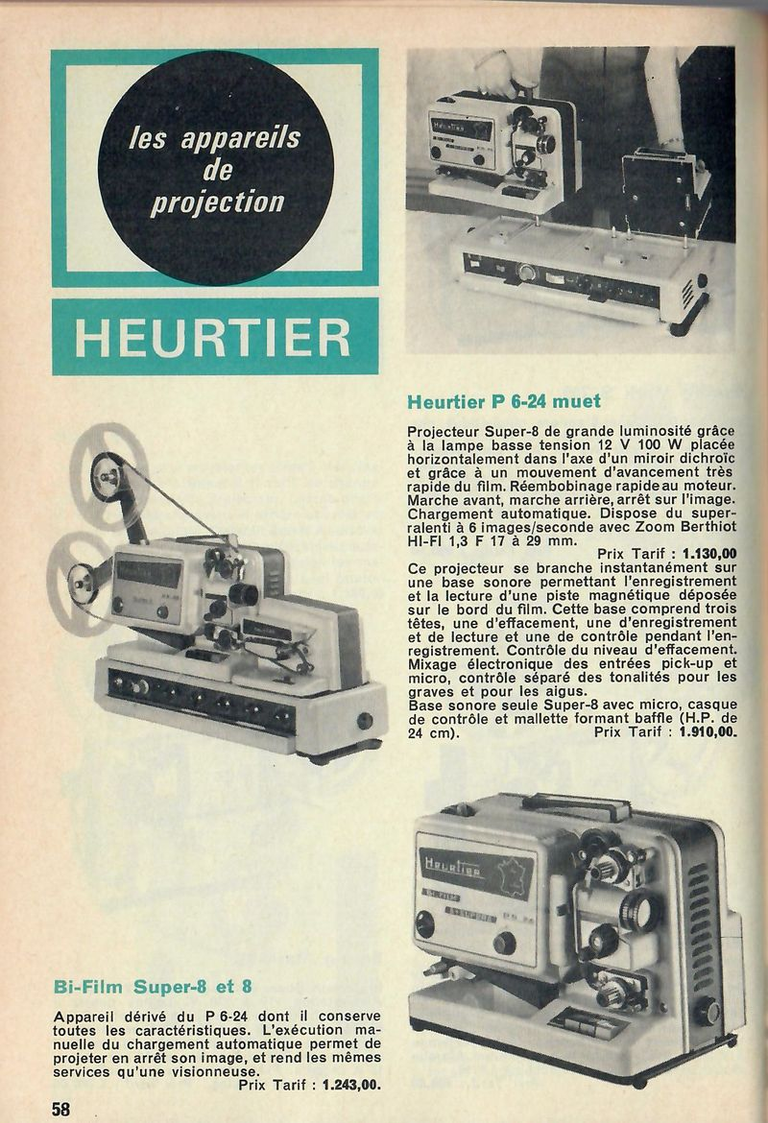 Heurtier projecteur P 6-24, P 6-24 Bi-Film 8 et Super 8 - 1969-1970 - Cinéphotoguide