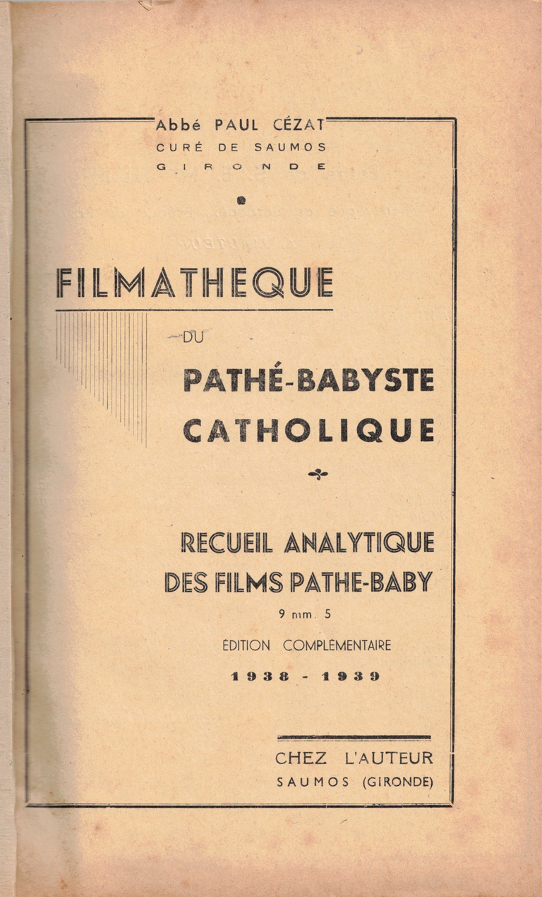 Recueil complet des Films Pathé-Baby - 1938