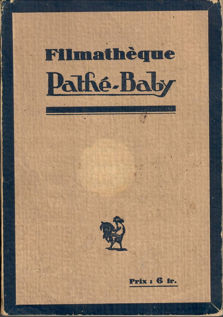 Filmathèque Pathé-Baby - 1933 - 398 pages - 14e édition