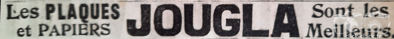 Jougla - Plaques et Papiers - 21 juillet 1907 - Le Pêle-mêle 13e année n°13