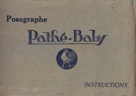Notice du Posographe Pathé-Baby - 2,7-14 Campagne 2,7-14 Ville - couverture