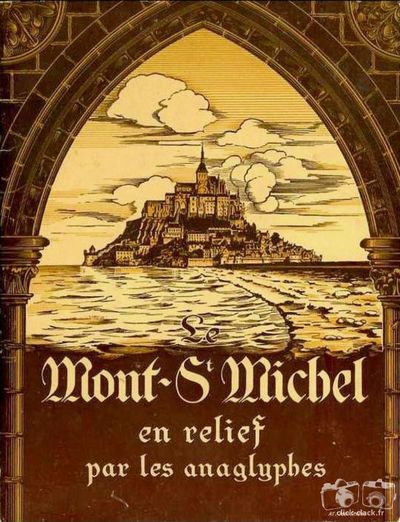 Le Mont St Michel en relief par les anaglyphes