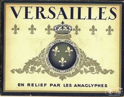 Versailles en relief par les anaglyphes