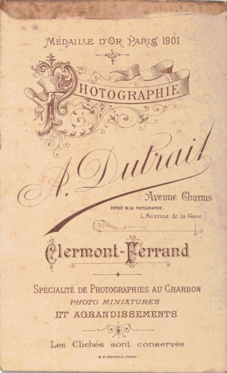 Clermont-Ferrand - Médaille d'Or Paris 1901 - Photographie A. Dutrait - Avenue Charras - Entrée de la Photographie : 1, avenue de la Gare - Clermont-Ferrand - Spécialité de Photographies au Charbon - Photos miniatures - Et agrandissements - Les clichés sont conservés - B.P. Grimaud Paris
