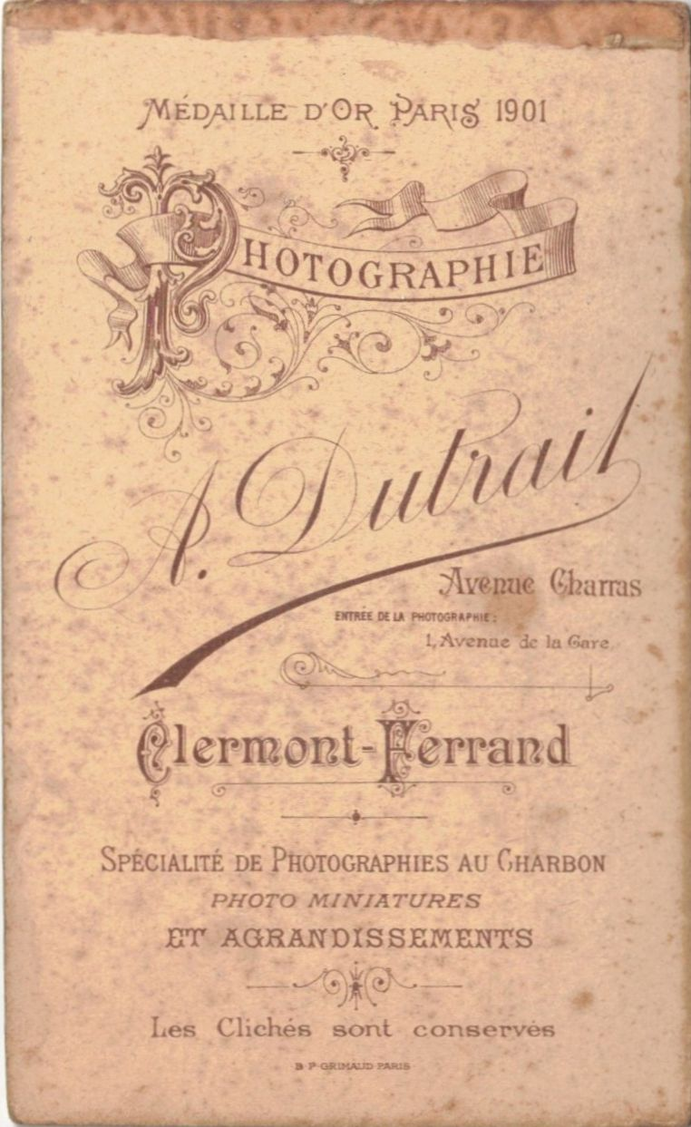 Clermont-Ferrand - Médaille d'Or Paris 1901 - Photographie A. Dutrait - Avenue Charras - Entrée de la Photographie : 1, avenue de la Gare - Clermont-Ferrand - Spécialité de Photographies au Charbon - Photos miniatures - Et agrandissements - Les clichés sont conservés - B.P. Grimaud Paris