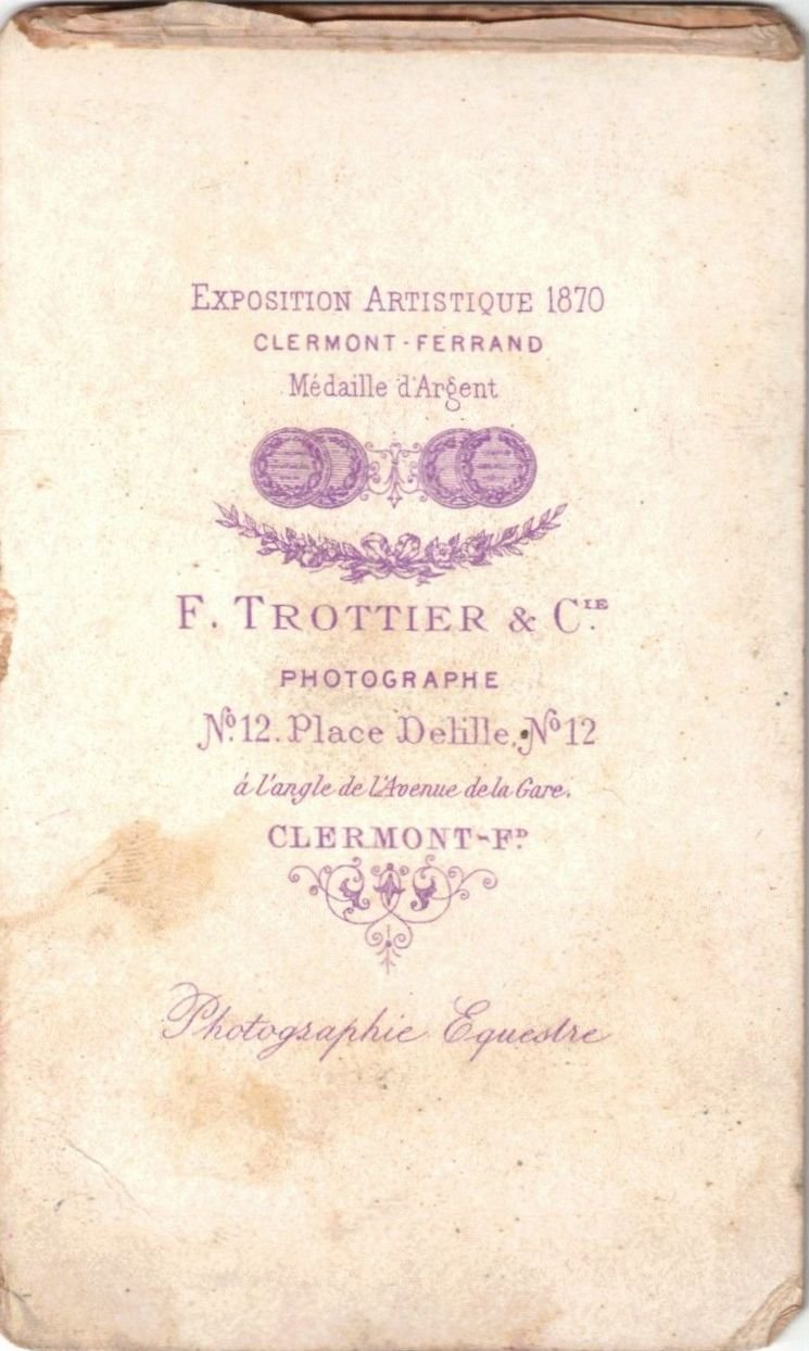Clermont-Ferrand - Exposition Artistique 1870 - Clermont-Ferrand - Médaille d'Argent - F. Trottier et Cie - Photographe - N°12 Place Delille, N°12 - à l'angle de l'Avenue de la Gare - Clermont-Fd - Photographie équestre 